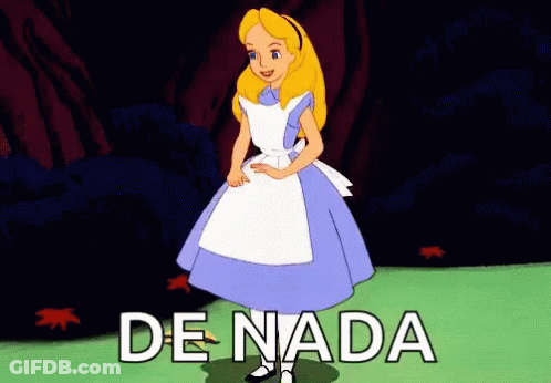 A Cartoon Of Alice From Alice In Wonderland Is Standing In A Field With The Words De Nada Written On The Bottom GIF
