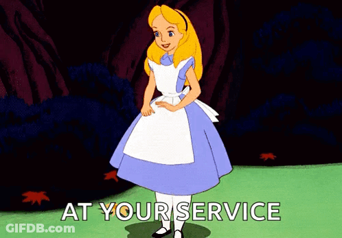 A Cartoon Of Alice From Alice In Wonderland With The Words At Your Service Written Below Her GIF