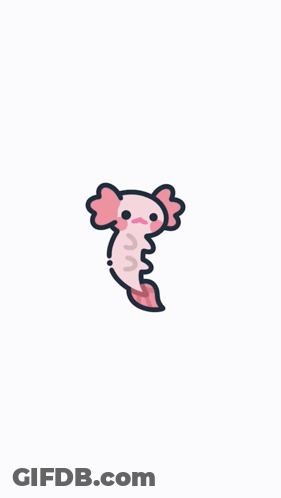 A Cartoon Of An Axolotl With The Words `` You 'Ve Just Been Axolotl 'D '' GIF