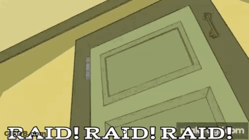 A Cartoon Of An Open Door With The Words Raid Raid Raid Written On It GIF