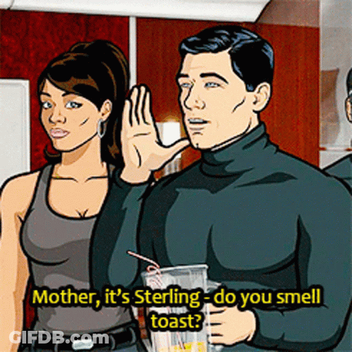 A Cartoon Of Archer Talking To A Woman Who Says Mother It 'S Sterling - Do You Smell Toast GIF