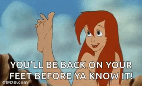 A Cartoon Of Ariel From The Little Mermaid Is Giving A Thumbs Up And Saying You 'Ll Be Back On Your Feet GIF