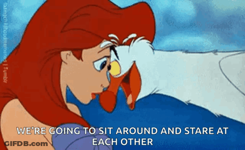 A Cartoon Of Ariel Kissing An Eagle With The Words We 'Re Going To Sit Around And Stare At Each Other GIF