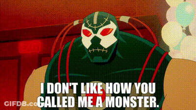 A Cartoon Of Bane Saying I Don T Like How You Called Me A Monster GIF