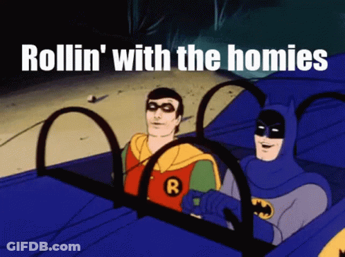 A Cartoon Of Batman And Robin Riding In A Car With The Words Rollin ' With The Homies GIF