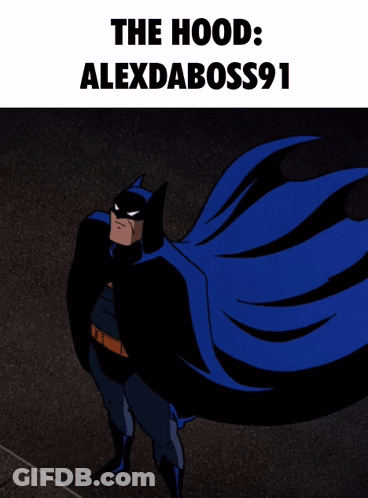 A Cartoon Of Batman With The Caption " The Hood " GIF