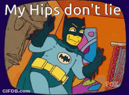 A Cartoon Of Batman With The Words My Hips Don 'T Lie GIF