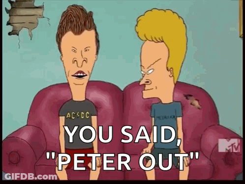A Cartoon Of Beavis And Butthead Sitting On A Couch With The Words " You Said Peter Out " GIF
