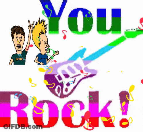A Cartoon Of Beavis And Butthead With The Words " You Rock " GIF