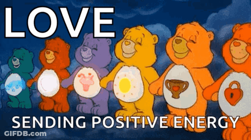 A Cartoon Of Care Bears With The Words Love Sending Positive Energy Below Them GIF