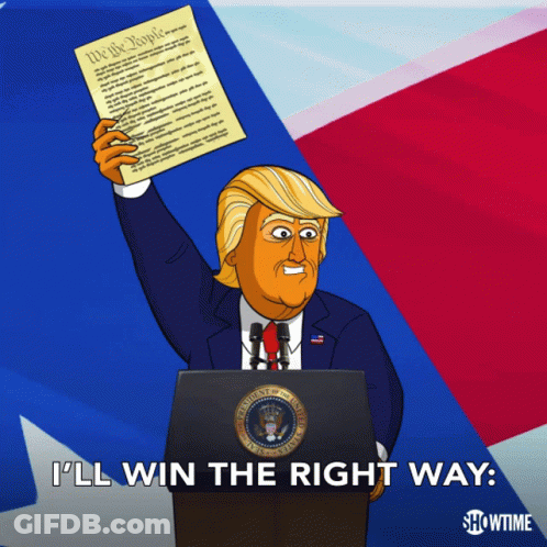 A Cartoon Of Donald Trump Holding Up A Piece Of Paper With The Words " I 'Ll Win The Right Way " Below Him GIF