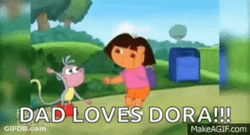 A Cartoon Of Dora And A Monkey With The Words `` Dad Loves Dora '' Written On It . GIF
