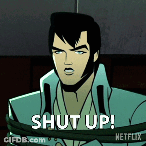 Elvis Presley Saying Shut Up Netflix GIF