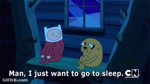 A Cartoon Of Finn And Jake Sitting On A Bench With The Words Man I Just Want To Go To Sleep GIF