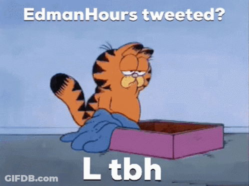 A Cartoon Of Garfield Laying In A Box With The Caption Edman Hours Tweeted GIF