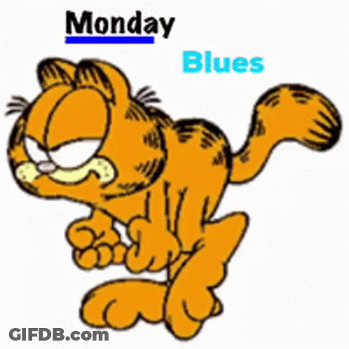 A Cartoon Of Garfield With The Words Monday Blues GIF