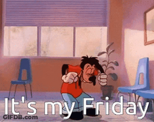 A Cartoon Of Goofy Giving A Thumbs Up With The Words It 'S My Friday Below Him GIF