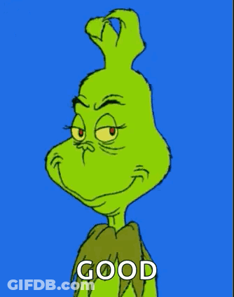 A Cartoon Of Grinch With A Blue Background And The Words `` Good '' On His Face . GIF