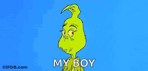 A Cartoon Of Grinch With A Blue Background And The Words `` My Boy '' . GIF