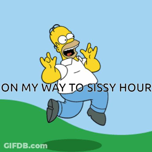 A Cartoon Of Homer Simpson Running With The Words " On My Way To Sissy Hour " Below Him GIF