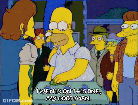 A Cartoon Of Homer Simpson Saying Twenty On This One My Good Man .. GIF