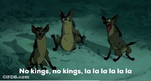 A Cartoon Of Hyenas With The Words No Kings No Kings La La La La La La GIF