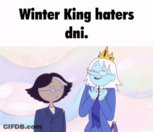 A Cartoon Of Ice King With The Words Winter King Haters Dni Below Him GIF