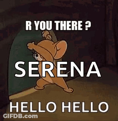 A Cartoon Of Jerry Coming Out Of A Door With The Words `` R You There Serena Hello Hello '' GIF