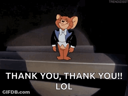 A Cartoon Of Jerry In A Tuxedo Saying " Thank You Thank You Lol " GIF