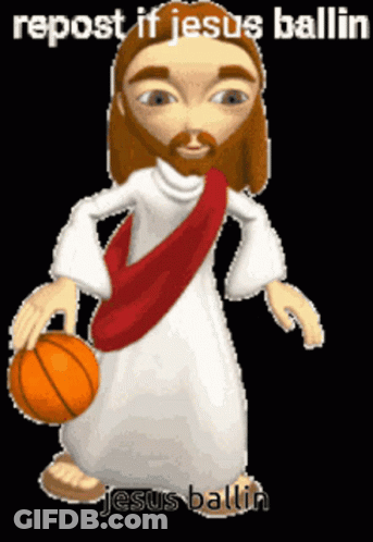 A Cartoon Of Jesus Holding A Basketball Says Repost If Jesus Ballin GIF