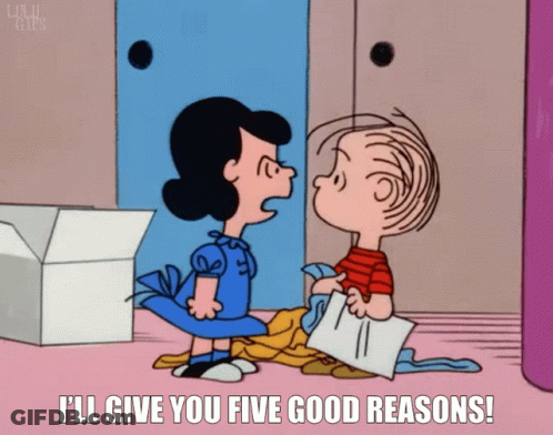 A Cartoon Of Lucy And Linus Saying " I 'Ll Give You Five Good Reasons ! " GIF