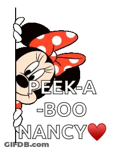 A Cartoon Of Minnie Mouse Peeking Over A Wall With The Words Peek-A-Boo Nancy Written Below Her . GIF