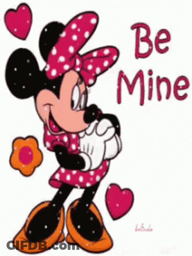 A Cartoon Of Minnie Mouse Saying Be Mine With Hearts Around Her GIF