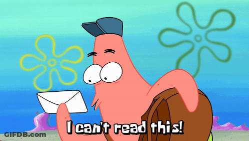 A Cartoon Of Patrick Holding An Envelope With The Words I Can 'T Read This GIF