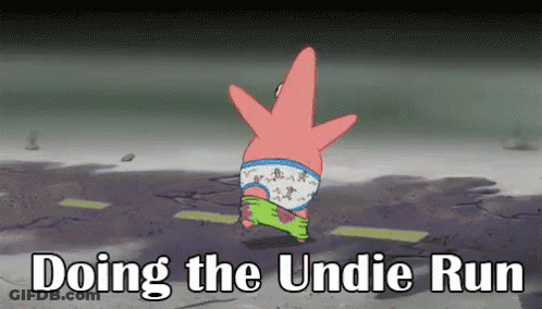 A Cartoon Of Patrick Star Running With The Words Doing The Undie Run Below Him GIF