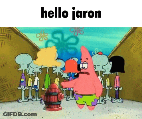 A Cartoon Of Patrick Star Standing In Front Of A Fire Hydrant With The Words Hello Jaron Below Him GIF