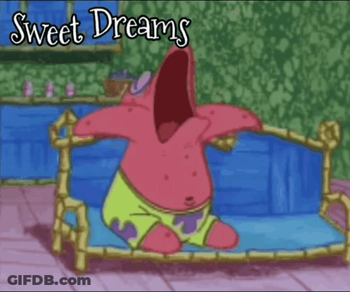 A Cartoon Of Patrick Star With His Mouth Wide Open And The Words Sweet Dreams Above Him GIF