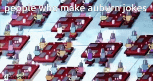 A Cartoon Of People Sitting At Tables With The Words People Who Make Auburn Jokes GIF