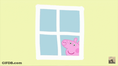 A Cartoon Of Peppa Pig Waiting At That Window For 3 Days GIF