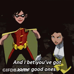 A Cartoon Of Robin And A Woman With The Words And I Bet You 'Ve Got Some Good Ones GIF