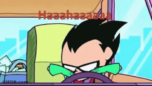 A Cartoon Of Robin Driving A Car With The Words Haaahaaaa On The Bottom GIF