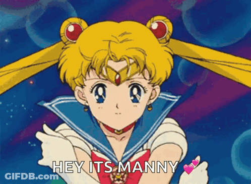 A Cartoon Of Sailor Moon With The Words Hey Its Manny Below Her GIF