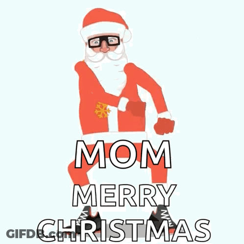 A Cartoon Of Santa Claus With The Words Mom Merry Christmas Written Below Him GIF