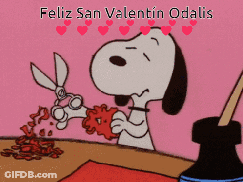 A Cartoon Of Snoopy Cutting A Heart With The Words " Feliz San Valentin Odalis " Above Him GIF