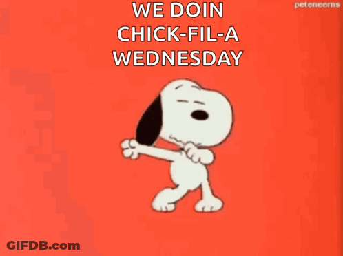 A Cartoon Of Snoopy Dancing With The Words We Doin Chick-Fil-A Wednesday Below Him GIF