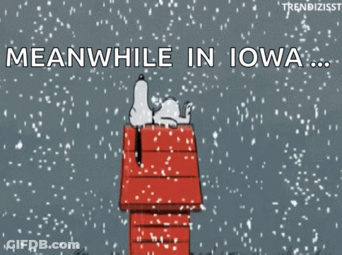 A Cartoon Of Snoopy Laying On A Chimney With The Words Meanwhile In Iowa Below Him GIF