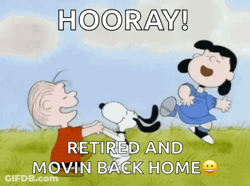 A Cartoon Of Snoopy , Lucy And Linus Saying " Hooray ! Retired And Movin Back Home " . GIF