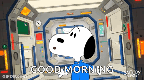 A Cartoon Of Snoopy Saying Good Morning In A Space Station GIF