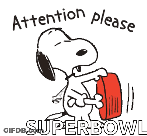 A Cartoon Of Snoopy With The Words Attention Please Superbowl Written Below Him GIF