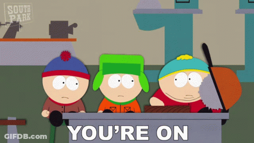 A Cartoon Of South Park Characters With The Words You 'Re On GIF